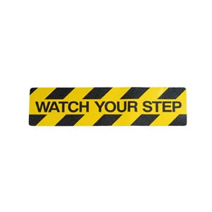 "Watch Your Step" Anti Slip Stair Tread